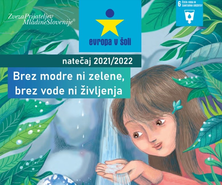 Plakat Evropa v šoli: Brez modre ni zelene, brez vode ni življenja.